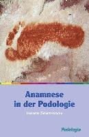 Anamnese in der Podolgie 1