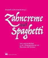 bokomslag Zahncreme auf Spaghetti