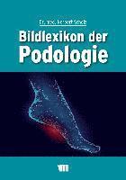 bokomslag Bildlexikon der Podologie