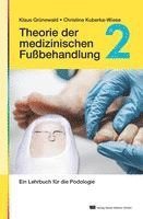 bokomslag Theorie der medizinischen Fußbehandlung, Band 2