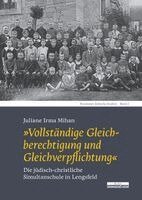 Juliane Irma Mihan - "Vollständige Gleichberechtigung und Gleichverpflichtung", Inbunden