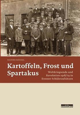 bokomslag Kartoffeln, Frost und Spartakus