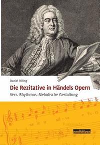 bokomslag Die Rezitative in Handels Opern