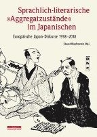 bokomslag Sprachlich-literarische »Aggregatzustände« im Japanischen