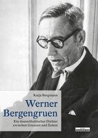 Katja Bergmann - Werner Bergengruen, Inbunden