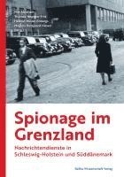 bokomslag Spionage im Grenzland