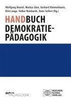 Wolfgang Beutel, Markus Gloe, Gerhard Himmelmann, Dirk Lange, Volker Reinhardt, Anne Seifert - Handbuch Demokratiepädagogik, Häftad