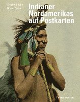 bokomslag Indianer Nordamerikas auf historischen Postkarten