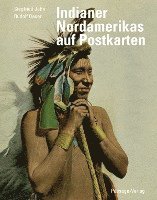 Indianer Nordamerikas auf historischen Postkarten 1