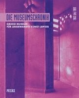 bokomslag Die Museumschronik 1961 bis 1991