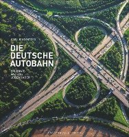 bokomslag Die Deutsche Autobahn