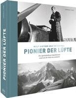 bokomslag Wulf-Diether Graf zu Castell -  Pionier der Lüfte