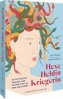 Kate Hodges, Harriet Lee-Merrion - Hexe, Heldin, Kriegerin, Inbunden