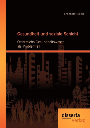 bokomslag Gesundheit und soziale Schicht