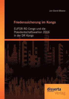 Friedenssicherung im Kongo 1