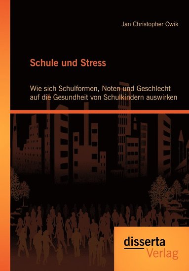 bokomslag Schule und Stress