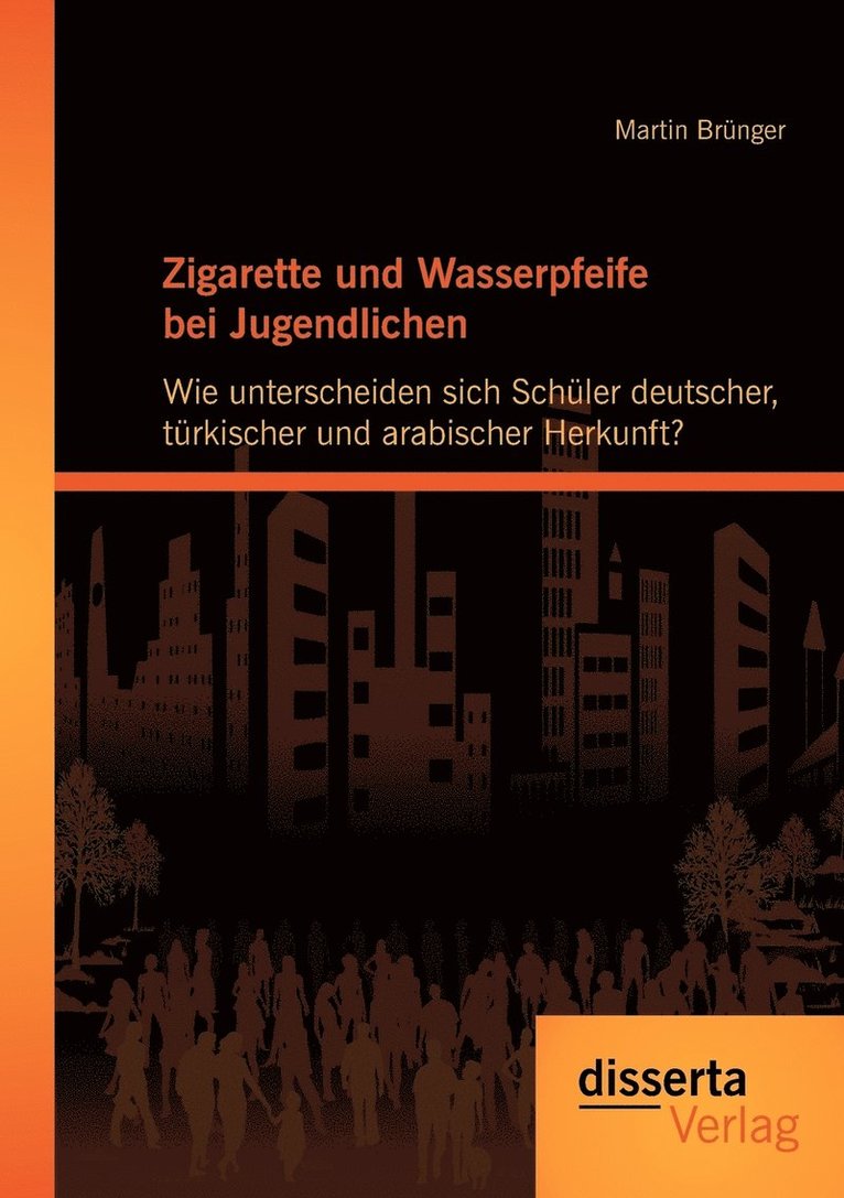 Martin Brünger - Zigarette und Wasserpfeife bei Jugendlichen, Häftad