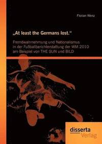 bokomslag "At least the Germans lost.