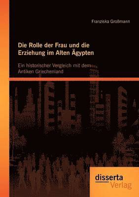 Die Rolle der Frau und die Erziehung im Alten gypten 1