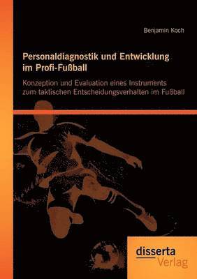 bokomslag Personaldiagnostik und Entwicklung im Profi-Fußball