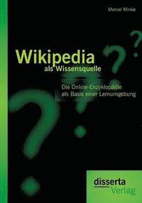 bokomslag Wikipedia als Wissensquelle