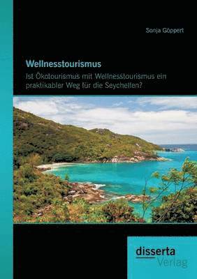 Sonja Göppert - Wellnesstourismus, Häftad
