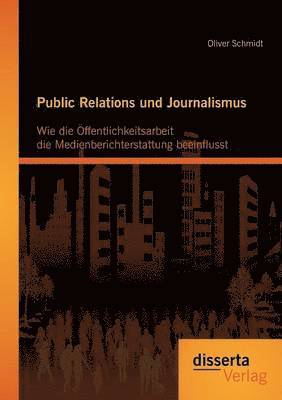 bokomslag Public Relations und Journalismus