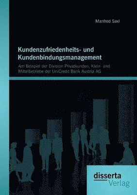 bokomslag Kundenzufriedenheits- und Kundenbindungsmanagement