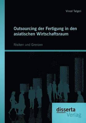 bokomslag Outsourcing der Fertigung in den asiatischen Wirtschaftsraum