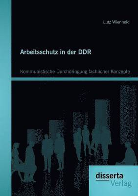 bokomslag Arbeitsschutz in der DDR