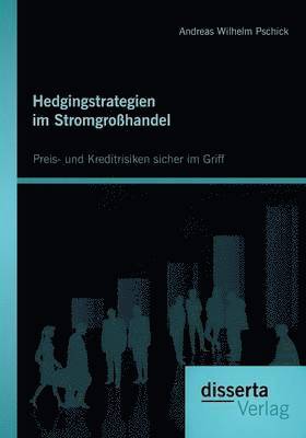 bokomslag Hedgingstrategien im Stromgroßhandel