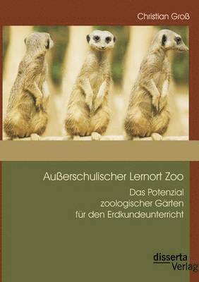 Christian Groß - Außerschulischer Lernort Zoo, Häftad