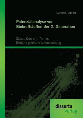 Potenzialanalyse von Biokraftstoffen der 2. Generation 1