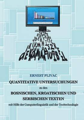 bokomslag Korpuslinguistische Untersuchungen der bosnischen, kroatischen und serbischen Korpora