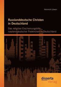 bokomslag Russlanddeutsche Christen in Deutschland
