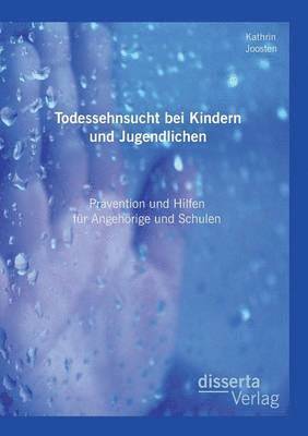 bokomslag Todessehnsucht bei Kindern und Jugendlichen