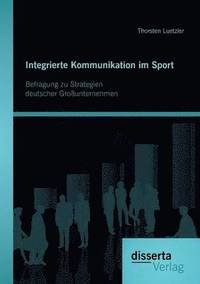 bokomslag Integrierte Kommunikation im Sport