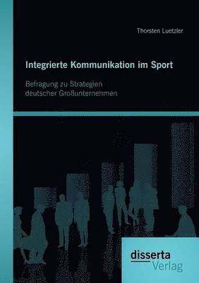 bokomslag Integrierte Kommunikation im Sport