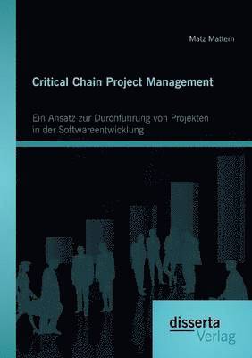 bokomslag Critical Chain Project Management