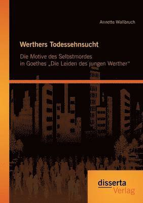 Werthers Todessehnsucht