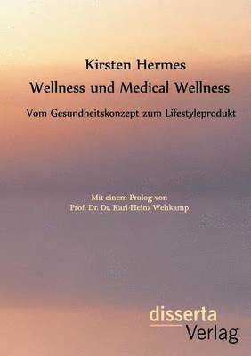 Wellness und Medical Wellness 1