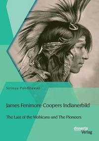 bokomslag James Fenimore Coopers Indianerbild
