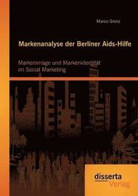 bokomslag Markenanalyse der Berliner Aids-Hilfe