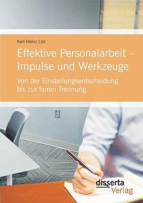 bokomslag Effektive Personalarbeit - Impulse und Werkzeuge