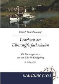 bokomslag Lehrbuch Fur Die Elbeschifferfachschulen