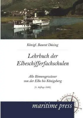 Dusing - Lehrbuch Fur Die Elbeschifferfachschulen, Häftad. Tillgänglighet: Lägg i varukorg