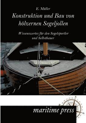 E Müller - Konstruktion und Bau von hölzernen Segeljollen, Häftad