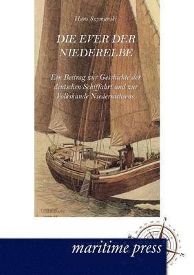 Hans Szymanski - Ever der Niederelbe, Häftad