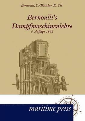 Bernoullis Dampfmaschinenlehre 1