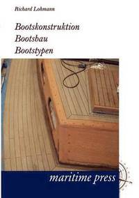 bokomslag Bootskonstruktion, Bootsbau, Bootstypen